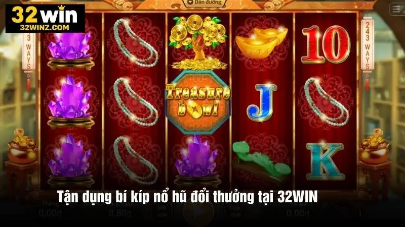Tận dụng bí kíp nổ hũ đổi thưởng tại 32WIN