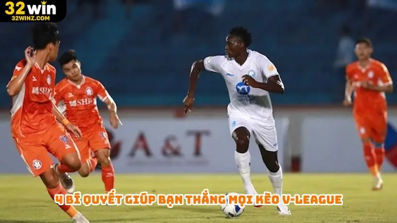 4 bí quyết giúp bạn thắng mọi kèo V-League