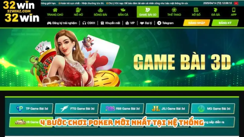 4 bước chơi poker mới nhất tại hệ thống