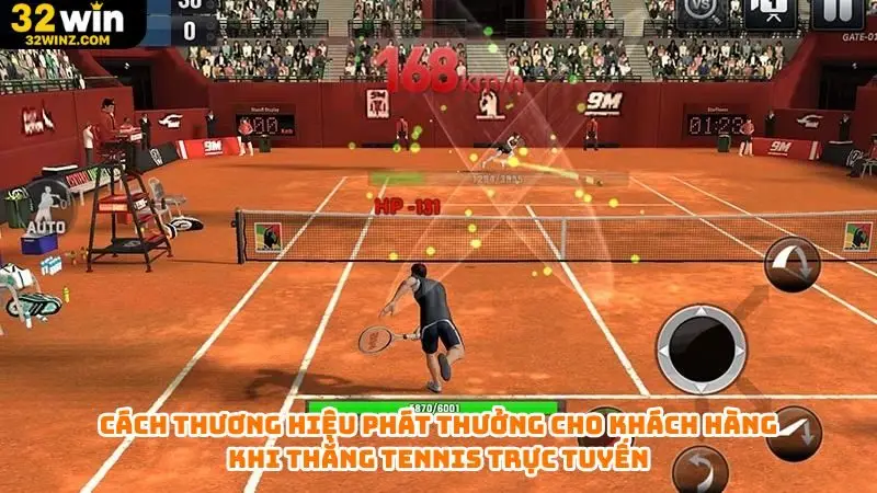 Cách thương hiệu phát thưởng cho khách hàng khi thắng tennis trực tuyến